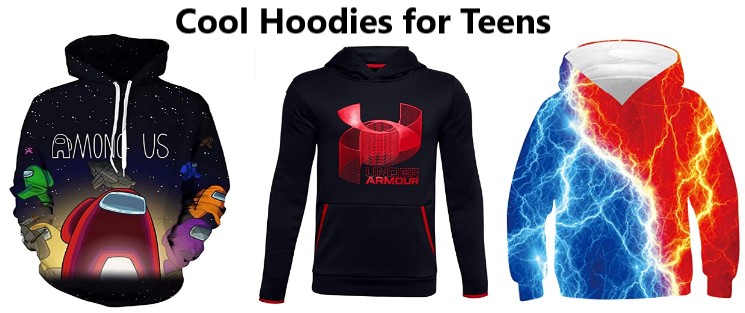 Cool Hoodies for Teens
