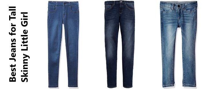 Best Jeans for Tall Skinny Little Girl